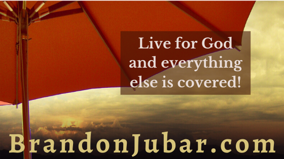 Live for God and everything else is covered!